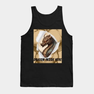 Dragon inside here Tank Top